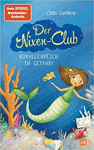 تحميل Der Nixen-Club – Korallenreich in Gefahr!: Start der neuen magischen Meerjungfrauen-Reihe