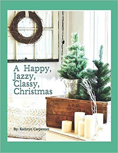 ダウンロード  A Happy, Jazzy, Classy Christmas: Intermediate Piano Arrangements 本