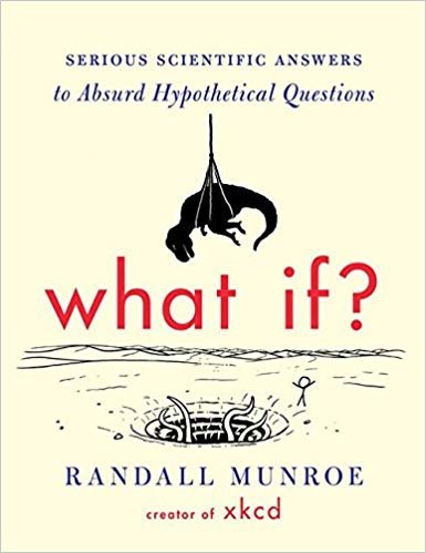 ما إذا كان ؟: Serious علمي يرد على absurd hypothetical أسئلة