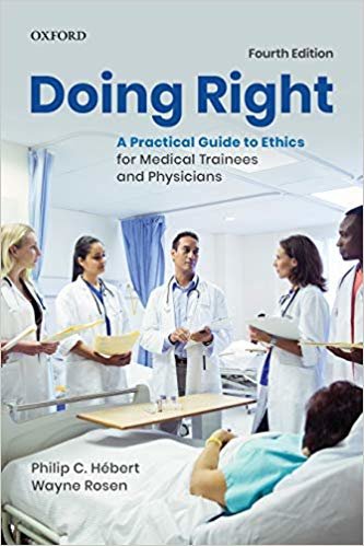 تحميل Doing Right: A Practical Guide to Ethics for Medical Trainees and Physicians
