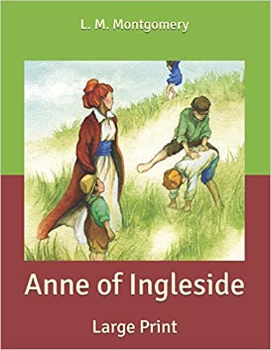 Anne of Ingleside: Large Print indir