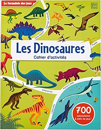 Les Dinosaures - Cahier d'activités (La Farandole des jeux (Les Dinosaures - Cahier d'activités)) indir