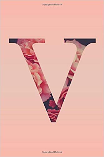 V: Letter V Initial Monogram Notebook, Confetti Monogram Notebook Blank Lined NoteBook Pretty Pink Writing Pad, Journal or Diary GIft For Women And Girls 120 Pages - Size 6x9