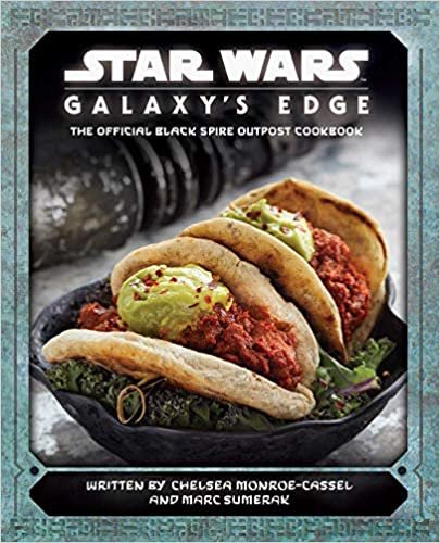 ダウンロード  Star Wars: Galaxy's Edge: The Official Black Spire Outpost Cookbook 本