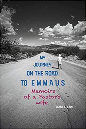 تحميل My Journey on the Road to Emmaus: Memoirs of a Pastor&#39;s Wife