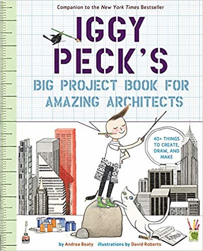Iggy Peck's Big Project Book for Amazing Architects indir