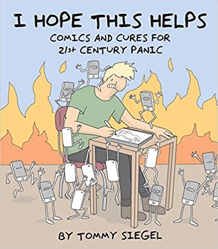 ダウンロード  I Hope This Helps: Comics and Cures for 21st Century Panic 本