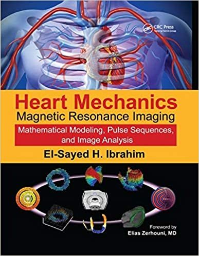 تحميل Heart Mechanics: Magnetic Resonance Imaging Mathematical Modeling, Pulse Sequences, and Image Analysis