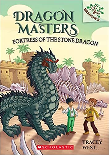 Fortress of the Stone Dragon (Dragon Masters: Scholastic Branches)