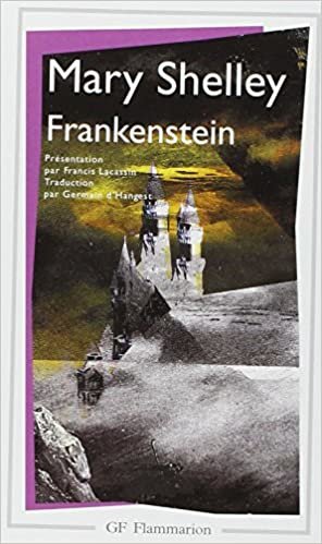 Frankenstein ou Le Prométhée moderne: PRESENTATION PAR FRANCIS LACASSIN / TRADUCTION PAR GERMAIN D'HANGEST (Littérature et civilisation) indir