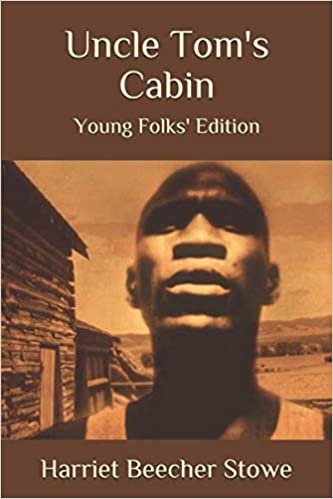 ダウンロード  Uncle Tom's Cabin: Young Folks' Edition 本