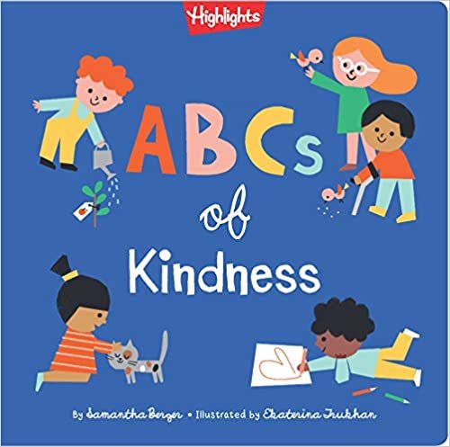 ABCs of Kindness : A Highlights Book about Kindness indir