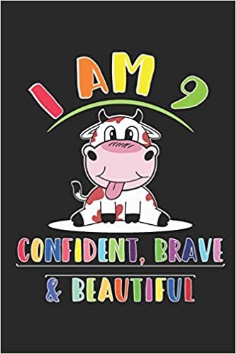 تحميل i am 9 and confident, brave &amp; beautiful notebook: : 9 Years Old Gift for Boys &amp; Girls, 120 pages, (6 x 9)