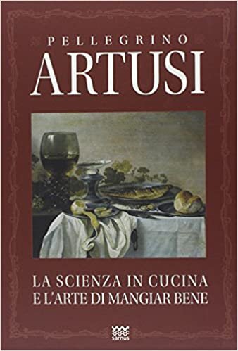 اقرأ La Scienza in Cucina E l'Arte Di Mangiar Bene الكتاب الاليكتروني 