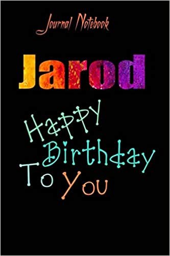 Jarod: Happy Birthday To you Sheet 9x6 Inches 120 Pages with bleed - A Great Happybirthday Gift