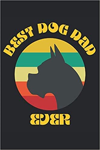 Best Dog Dad Ever: Lined Notebook Journal, ToDo Exercise Book, e.g. for exercise, or Diary (6" x 9") with 120 pages. indir
