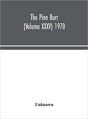 indir The Pine Burr (Volume XXXV) 1970