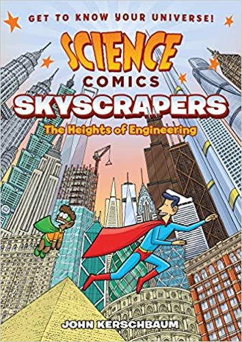 ダウンロード  Skyscrapers: The Heights of Engineering (Science Comics) 本