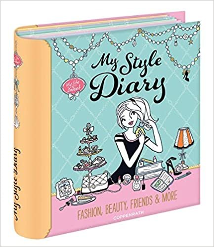 Sammelordner My Style Diary: Fashion, Beauty, Friends & More indir