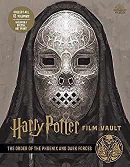 Harry Potter: Film Vault: Volume 8: The Order of the Phoenix and Dark Forces (Harry Potter Film Vault) (English Edition)