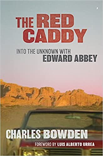 تحميل The Red Caddy: Into the Unknown with Edward Abbey