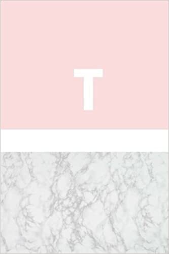 indir T: Marble and Pink Daily Journal / Monogram Initial &#39;T&#39; Notebook: (6 x 9) Diary, Daily Planner, Lined Journal For Writing, 100 Pages, Soft Cover