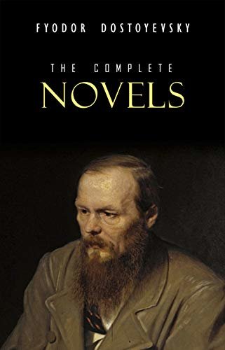 ダウンロード  Fyodor Dostoyevsky: The Complete Novels (English Edition) 本