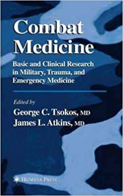 George Tsokos Combat Medicine: Basic and Clinical Research in Military, Trauma, and Emergency تكوين تحميل مجانا George Tsokos تكوين