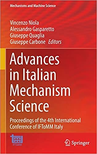 تحميل Advances in Italian Mechanism Science: Proceedings of the 4th International Conference of IFToMM Italy