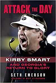 Attack the Day: Kirby Smart and Georgia's Return to Glory ダウンロード