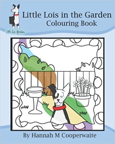 تحميل Little Lois in the Garden: Colouring Book (Little Lois Adventures)
