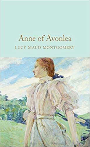 indir Anne of Avonlea (Macmillan Collector&#39;s Library, Band 246)