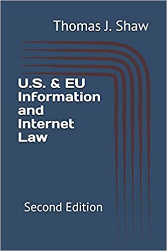 indir U.S. &amp; EU Information and Internet Law: Second Edition