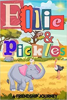 تحميل Ellie and Pickles: A Friendship Tale