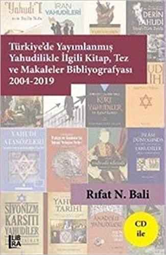Türkiye’de Yayımlanmış Yahudilikle İlgili Kitap Tez ve Makaleler Bibliyografyası 2004-2019 indir