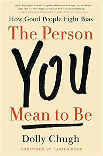 The Person You Mean to Be: How Good People Fight Bias ダウンロード