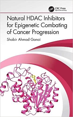 تحميل Natural HDAC Inhibitors for Epigenetic Combating of Cancer Progression