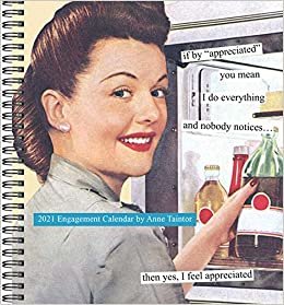 ダウンロード  Anne Taintor 2021 Engagement Calendar: (Funny Woman Calendar, Weekly Planner with Vintage Ads and Funny Captions) 本