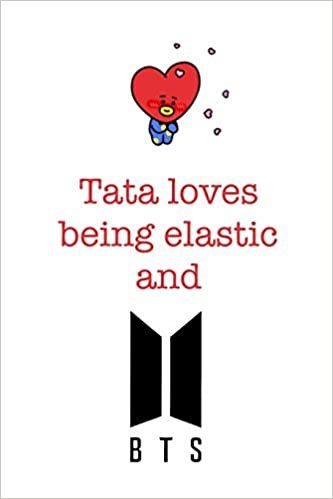 indir Tata loves being elastic and BTS: Notebook for Fans of BTS, Jungkook, K-Pop and BT21 (BTS_EN)