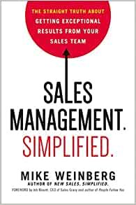 ダウンロード  Sales Management Simplified: The Straight Truth About Getting Exceptional Results from Your Sales Team 本