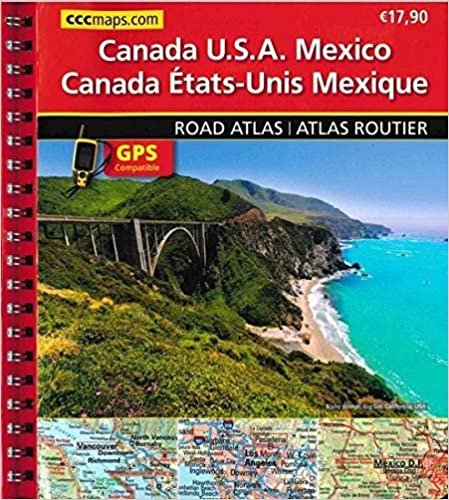 Canada U.S.A. Mexico / Canada États-Unis Mexique: North America Road Atlas / Atlas Routier indir