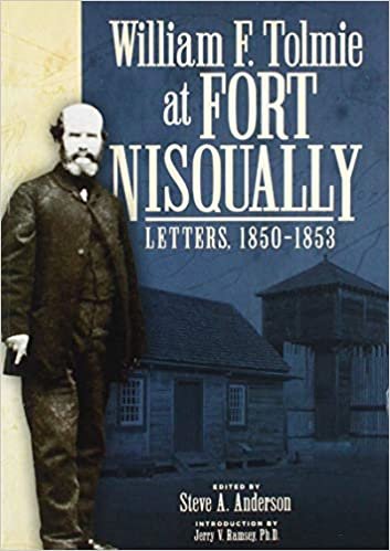 تحميل William F. Tolmie at Fort Nisqually: Letters, 1850-1853