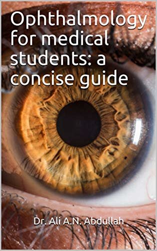 ダウンロード  Ophthalmology for medical students: a concise guide (English Edition) 本