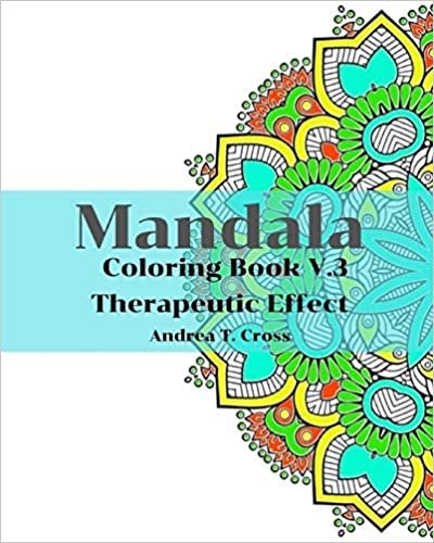 Mandala Coloring Book V.3: Mandala Coloring Book for Therapeutic Effect indir