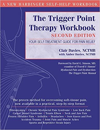 The Trigger Point Therapy Workbook: Your Self-Treatment Guide for Pain Relief, 2nd Edition Davies, Clair; Davies, Amber and Simons, David G. indir