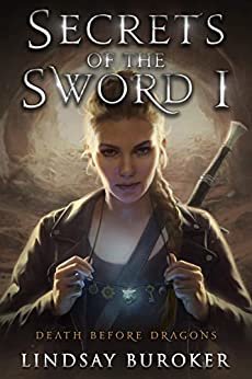 ダウンロード  Secrets of the Sword 1 (Death Before Dragons Book 7) (English Edition) 本