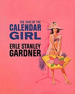 ダウンロード  The Case of the Calendar Girl (English Edition) 本