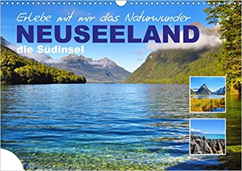Erlebe mit mir das Naturwunder Neuseeland die Suedinsel (Wandkalender 2021 DIN A3 quer): Die Suedinsel Neuseelands besticht durch seine abwechslungsreiche Natur. (Monatskalender, 14 Seiten ) ダウンロード