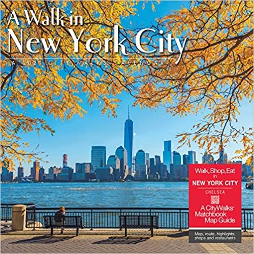 ダウンロード  A Walk in New York City 2021 Calendar: Includes a Citywalks Matchbook Map Guide 本