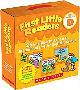 First Little Readers Parent Pack: Guided Reading Level D: 25 Irresistible Books That Are Just The Ri